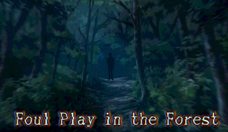 Foul Play in the Forest Episode 2